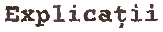 Explicații